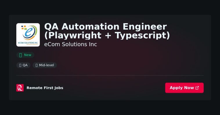 “Experienced QA Automation Engineer Specializing in Playwright and TypeScript at eCom Solutions Inc” | Guide & Career Tips