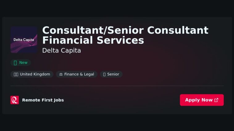“Expert Consultant in Financial Services | Delta Capita Senior Consultant Role” | Guide & Career Tips