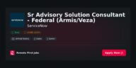Senior Advisory Solutions Consultant for Federal Cybersecurity Solutions at ServiceNow (Armis/Veza) | Guide & Career Tips