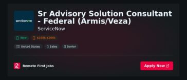 Senior Advisory Solutions Consultant for Federal Cybersecurity Solutions at ServiceNow (Armis/Veza) | Guide & Career Tips