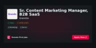 “Sr. B2B SaaS Content Marketing Manager | Driving Growth at Gremlin” | Guide & Career Tips