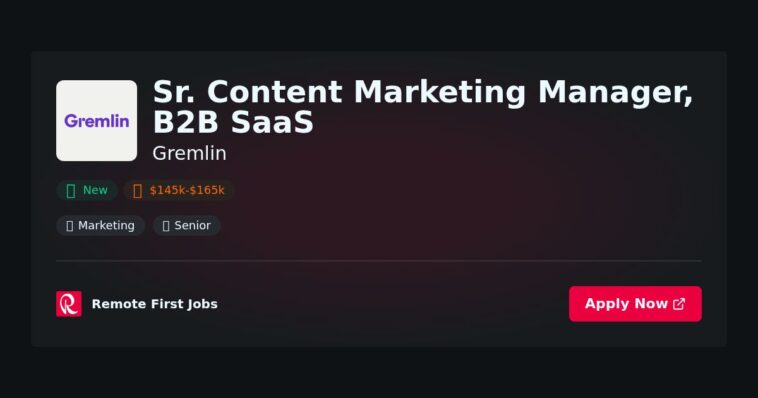 “Sr. B2B SaaS Content Marketing Manager | Driving Growth at Gremlin” | Guide & Career Tips